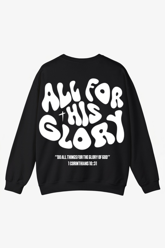 ''All For His Glory'' Crewneck